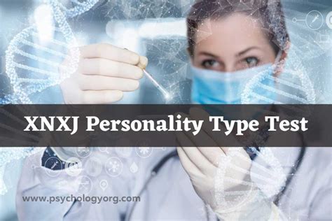 xnxj personality traits|Discover Your True Self With The Xnxj Personality Type Test